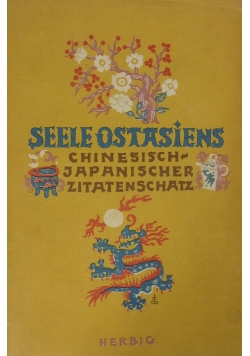 Seele Ostasiens ,1941r.