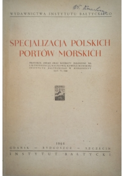 Specjalizacja Polskich Portów Morskich 1946