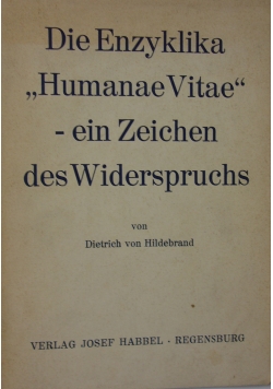 die enzyklika "Humanae Vitae" - ein Zeichen des Widerspruchs