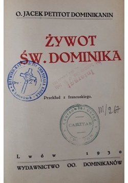 Żywot św. Dominika, 1930 r.