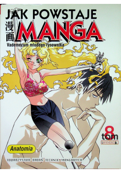Jak powstaje Manga Anatomia tom 8