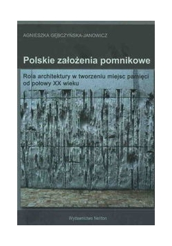 Polskie założenia pomnikowe