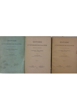 Histoire de L'Universite de Cracovie tom od I do III, 1900 r.