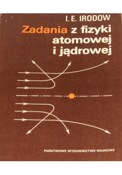 Zadania z fizyki atomowej  i jądrowej