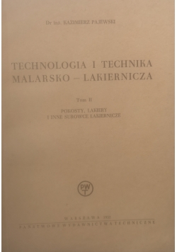 Technologia i technika malarsko lakiernicza tom II
