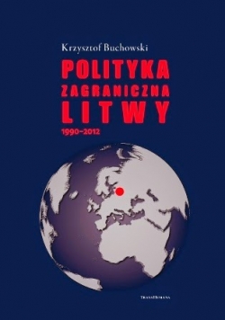 Polityka zagraniczna Litwy 1990 2012