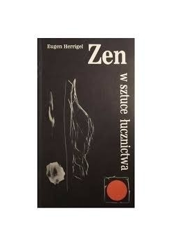 Zen w sztuce łucznictwa