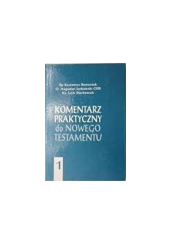 Komentarz praktyczny do Nowego Testamentu tom 1