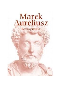 Marek Aureliusz Rozmyślania