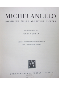 Michelangelo, 1940r.