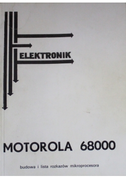 Motorola 68000 budowa i lista rozkazów mikroprocesora