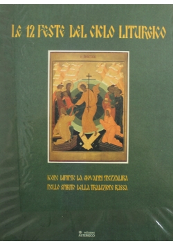 Le 12 Feste del Ciclo Liturgico