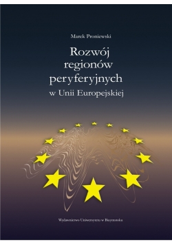 Rozwój regionów peryferyjnych w Unii Europejskiej