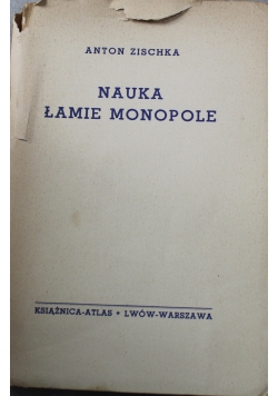Nauka łamie monopole 1936 r.