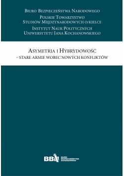 Asymetria i Hybrydowość, stare armie wobec nowych konfliktów