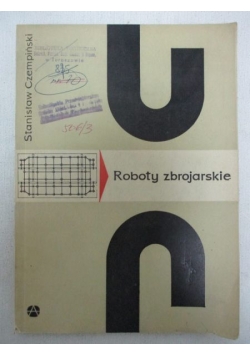 Roboty zbrojarskie