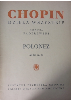 Chopin dzieła wszystkie. Polonez As-dur op. 53