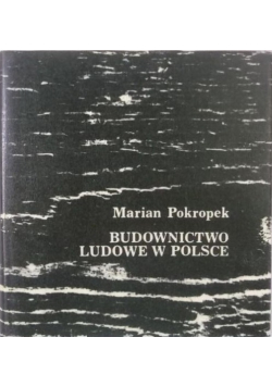 Budownictwo ludowe w Polsce