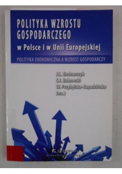 Polityka wzrostu gospodarczego w Polsce i w Unii Europejskiej