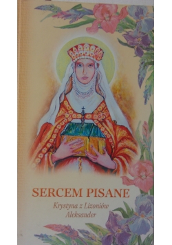Sercem pisane