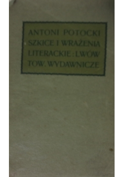 Szkice i wrażenia Literackie :Lwów 1903r.