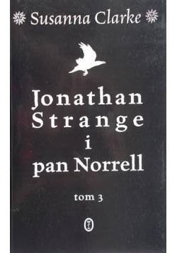 Jonathan Strange i pan Norrell Tom III