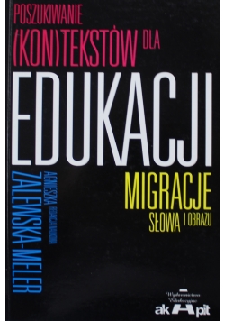 Poszukiwanie kontekstów dla edukacji