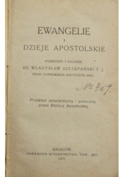 Ewangelie i Dzieje Apostolskie 1917 r.