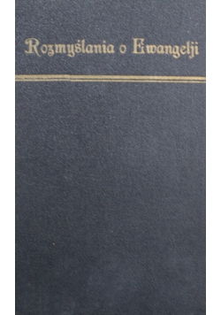 Rozmyślania o Ewangelji 1926r.