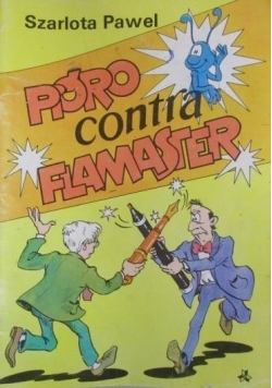 Pióro kontra flamaster