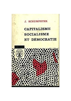Capitalisme socialisme et democratie