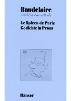 Le Spleen de Paris Gedichte in Prosa
