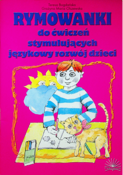 Rymowanki do ćwiczeń stymulujących językowy rozwój dzieci