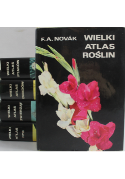Wielki atlas Ptaków/Roślin /Ryb/ Owadów/ Zwierząt