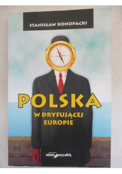 Polska w dryfującej Europie