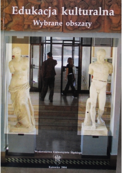 Edukacja kulturalna wybrane obszary