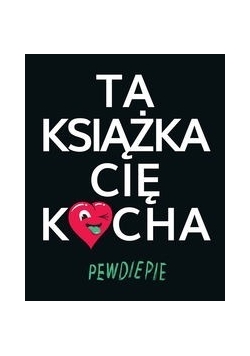 Ta Książka Cię Kocha