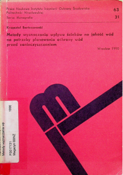 Metody wyznaczania wpływu ścieków na jakos wód na potrzeby planowania ochrony wód przed zanieczyszczeniem
