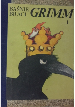 Baśnie Braci Grimm, tom I