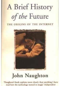 A Brief History of the Future