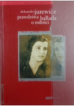Prawdziwa ballada o miłości Autograf Jurewicz