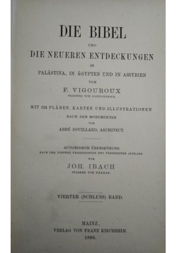 Die bibel und die neueren entdeckungen in palastina, in agypten und in assyrien,  tom IV, 1886 r.