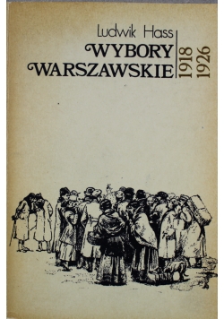 Wybory Warszawskie 1918 - 1926
