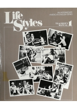 Life Styles.Teacher's manual 1