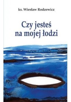 Czy jesteś na mojej łodzi