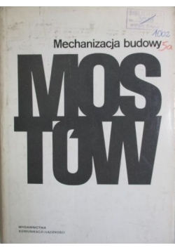 Mechanizacja budowy mostów