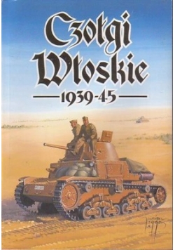 Czołgi włoskie 1939-1945