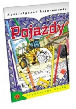 Realistyczne kolorowanki - Pojazdy ALEX