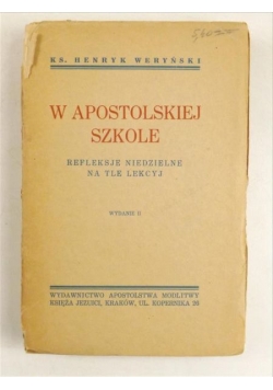 W apostolskiej szkole, 1939 r.