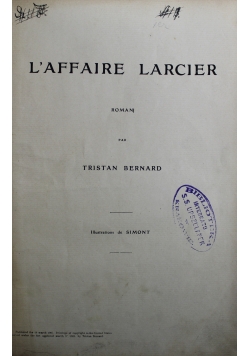 Laffaire larcier / Le cockatoo / Un grand Homme / Une Aventure de Frederick Lemaitre / La Descente de Marbode aux Enfers ok 1908 r.
